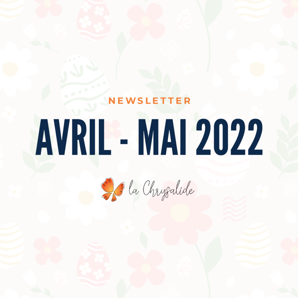 Newsletter Avril-Mai 2022